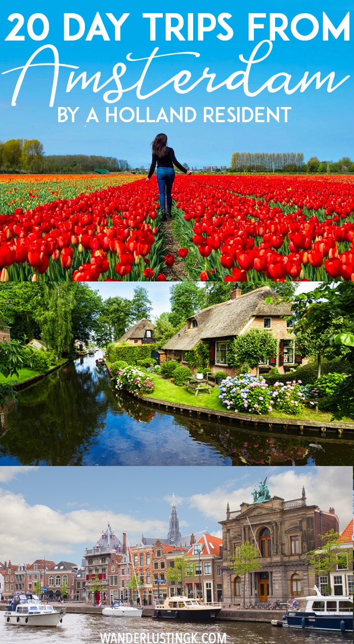 The Best 20 Day Trips from Amsterdam by a Dutch resident