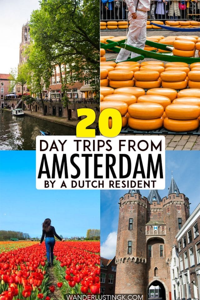 The Best 20 Day Trips from Amsterdam by a Dutch resident